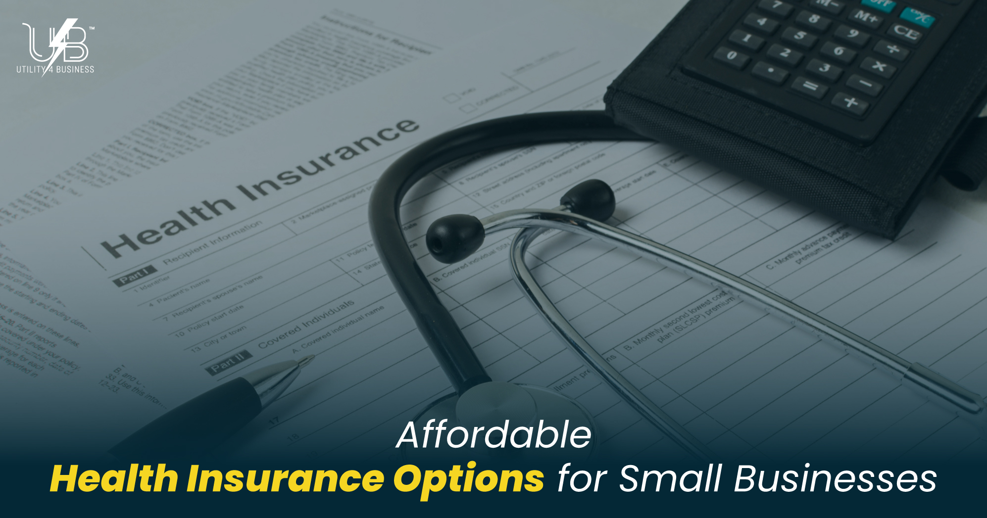 Affordable Small Business Health Insurance with stethoscope and policy form for UK small firms